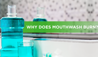 Learn the difference between cosmetic mouthwash and therapeutic mouthwash, and learn how ingredients like alcohol and menthol can make mouthwash burn.