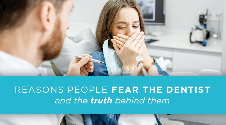 There are many reasons people fear the dentist. The good news is there are many solutions to help ease anxiety during dental appointments. Learn more about the most common fears of the dentist and ways to make your experience comfortable.